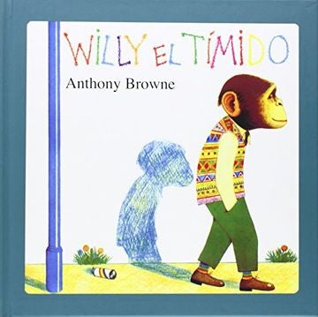 WILLY EL TIMIDO | ANTHONY BROWNE