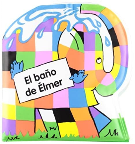 EL BAÑO DE ELMER | David McKee