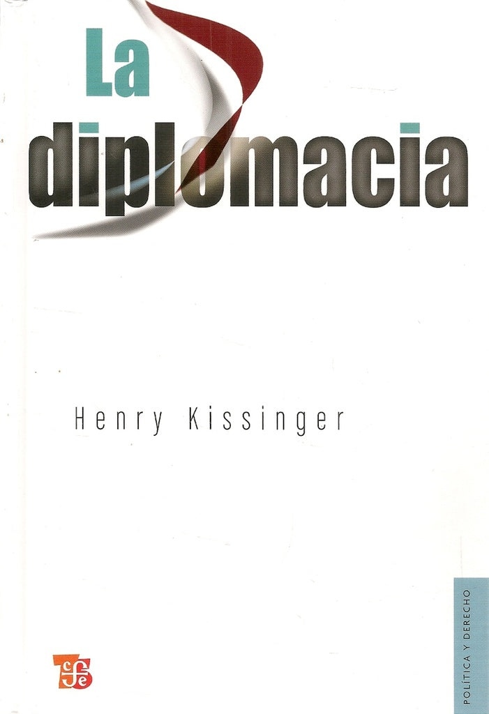 LA DIPLOMACIA | Henry Kissinger