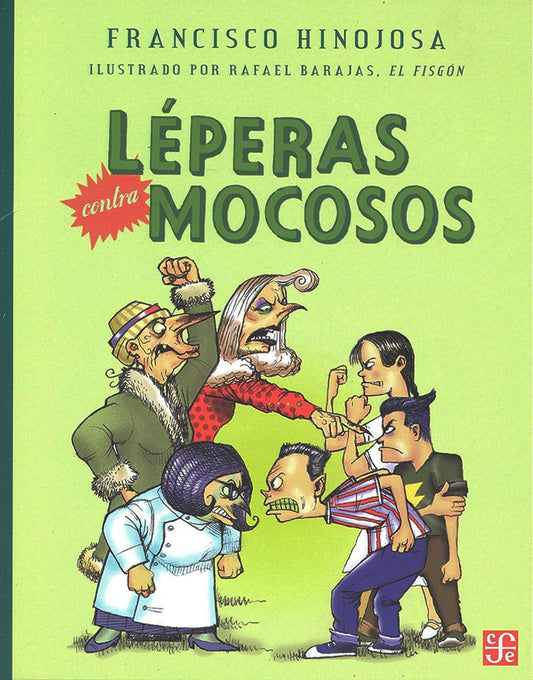 LEPERAS CONTRA MOCOSOS | FRANCISCO HINOJOSA