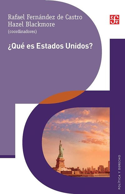 ¿QUÉ ES ESTADOS UNIDOS? | Rafael Fernandez de Castro