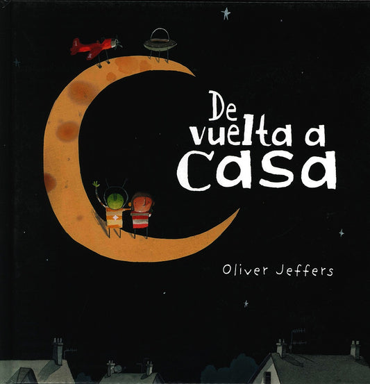 DE VUELTA A CASA | Oliver Jeffers