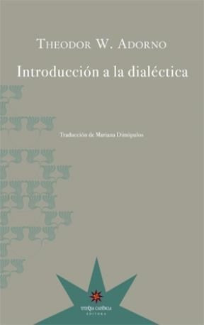 Introducción a la dialéctica | Theodor Adorno