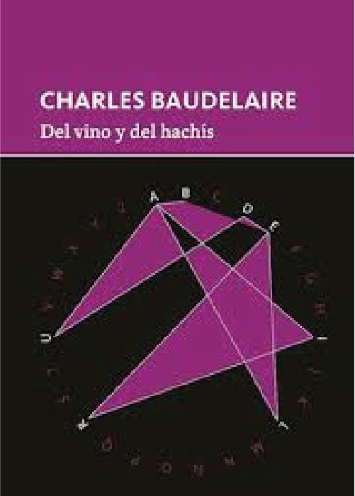 DEL VINO Y DEL HACHIS | CHARLES BAUDELAIRE