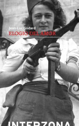 ELOGIO DEL AMOR | JEAN LUC GODARD