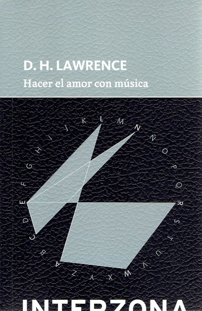 Hacer el Amor con Música | D H Lawrence