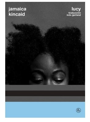 LUCY | Jamaica · Kincaid