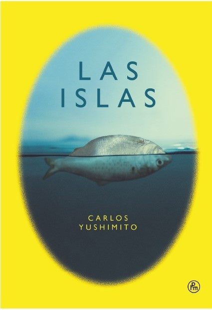 LAS ISLAS | Carlos Yushimito