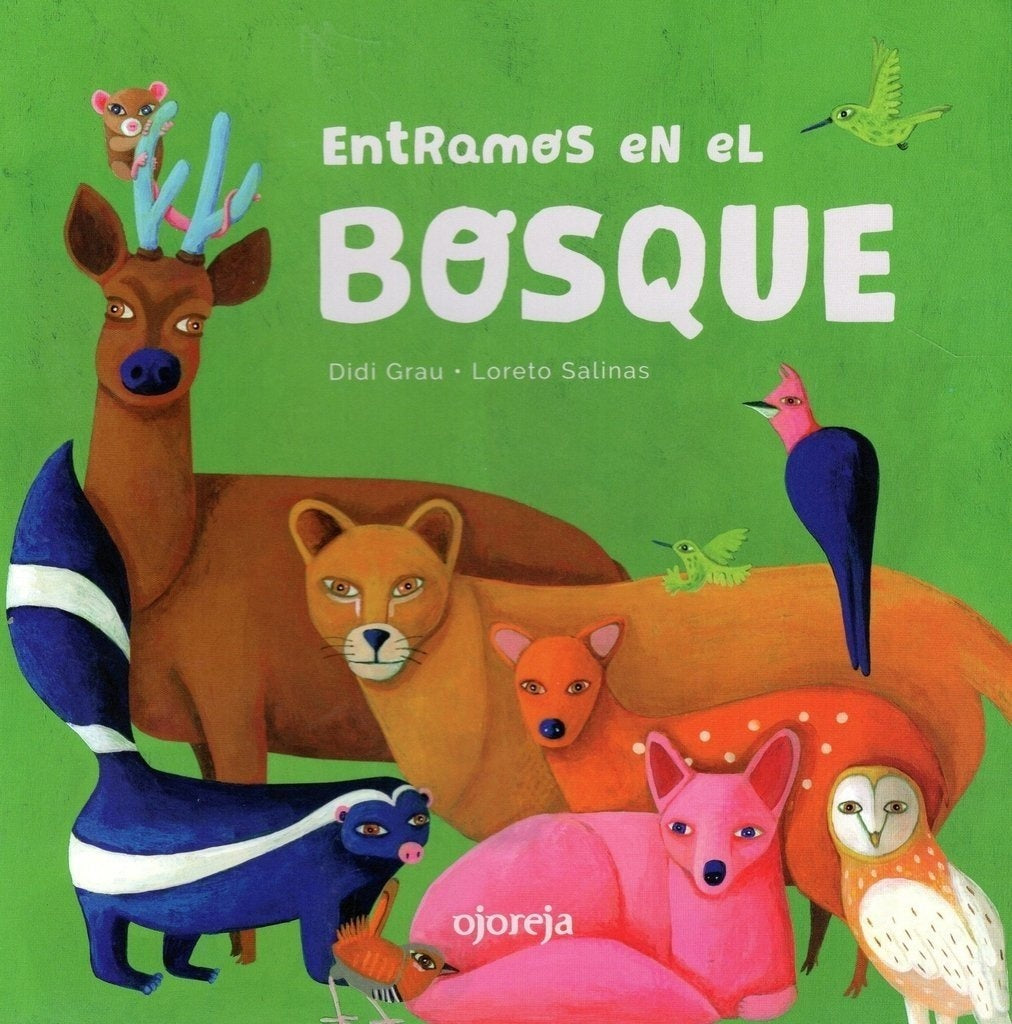 Entramos en el bosque | Didi Grau / Loreto Salinas