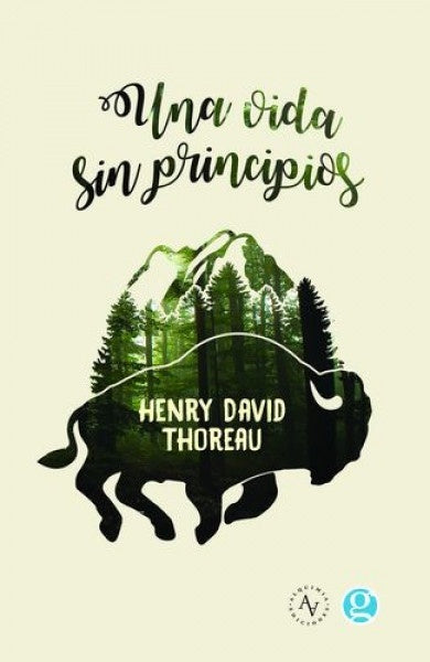 Una vida sin principios | Henry David Thoreau