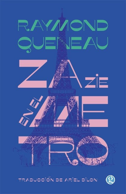 Portada de libro Zazie en el metro, Raymond Queneau, tapa azul con Torre Eiffel