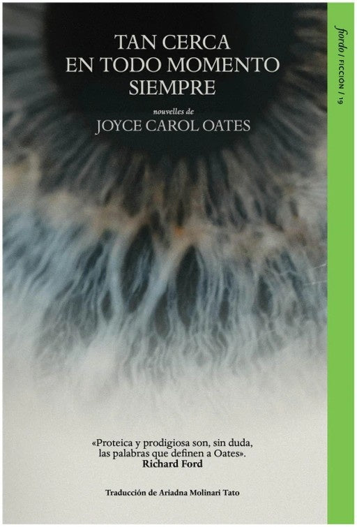 Tan cerca en todo momento siempre | Joyce Carol Oates