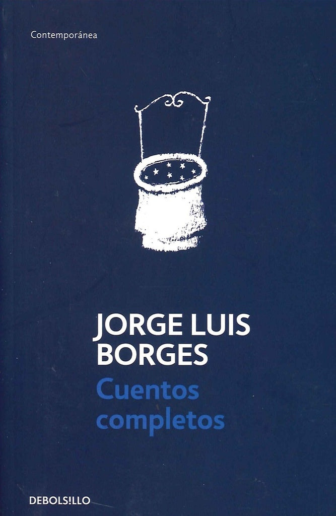CUENTOS COMPLETOS (J.L.BORGES) | Jorge Luis Borges