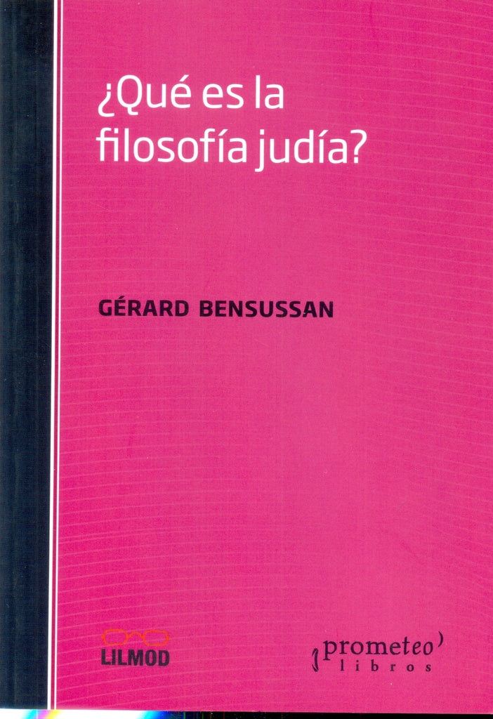 ¿Que Es La Filosofia Judia? | Gerard Bensusan