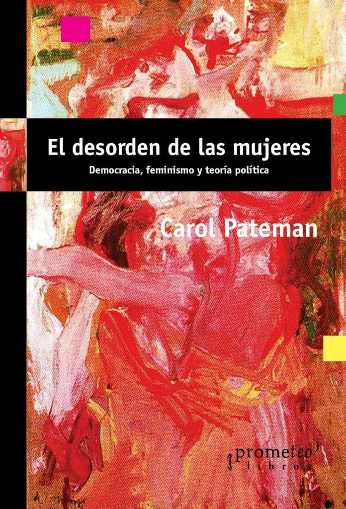 EL DESORDEN DE LAS MUJERES | CAROLE PATEMAN