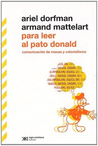 PARA LEER AL PATO DONALD | ARIEL; MATTELART ARMAND DORFMAN