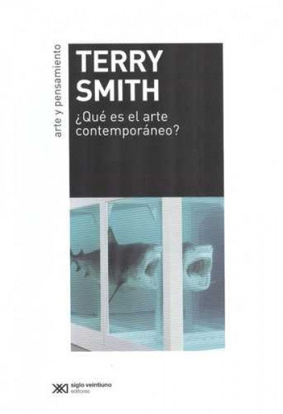 ¿QUÉ ES EL ARTE CONTEMPORÁNEO? | SMITH TERRY
