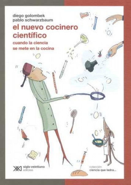 EL NUEVO COCINERO CIENTÍFICO | DIEGO; SCHWARZBA GOLOMBEK