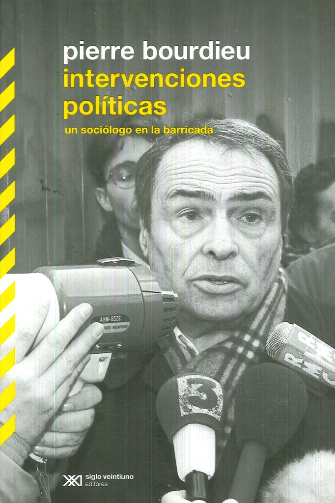 INTERVENCIONES POLÍTICAS | PIERRE BOURDIEU