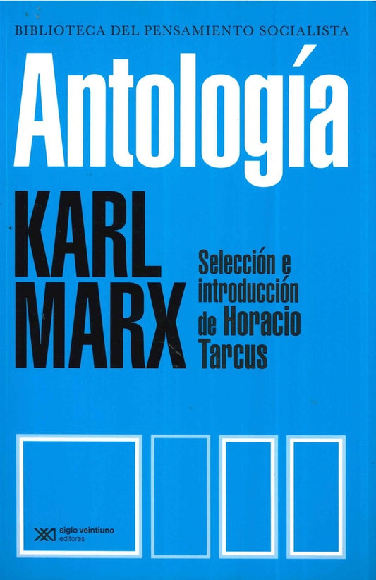 ANTOLOGIA. KARL MARX | KARL MARX