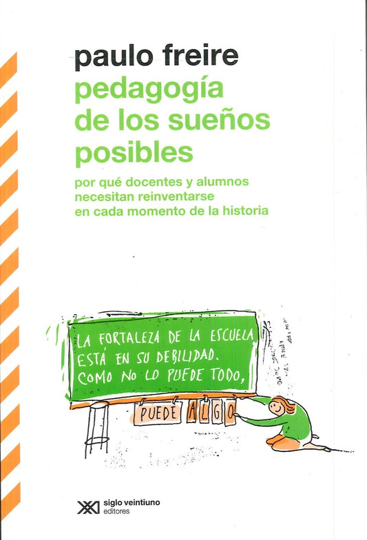 PEDAGOGIA DE LOS SUEÑOS POSIBLES | PAULO FREIRE
