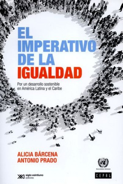EL IMPERATIVO DE LA IGUALDAD | ALICIA;PRADO ANTONIO BARCENA