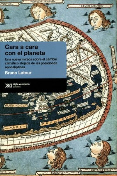 CARA A CARA CON EL PLANETA | BRUNO LATOUR