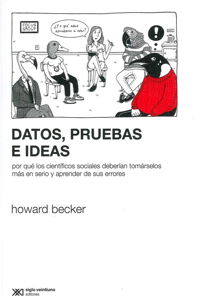 DATOS, PRUEBAS E IDEAS | HOWARD BECKER