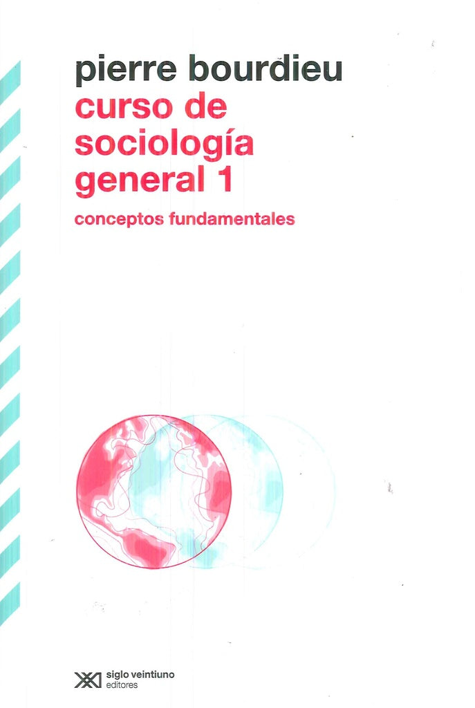 CURSO DE SOCIOLOGIA GENERAL 1 | PIERRE BOURDIEU