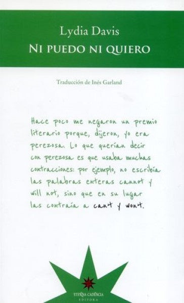 NI PUEDO NI QUIERO | Lydia Davis