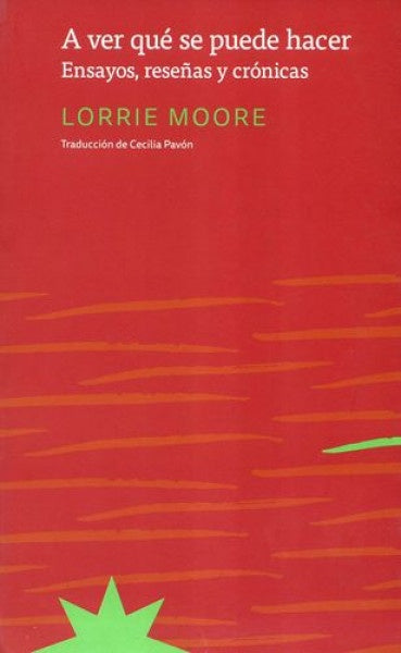 A ver qué se puede hacer | Lorrie Moore