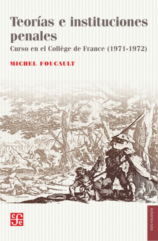 TEORIAS E INSTITUCIONES PENALES | MICHEL FOUCAULT