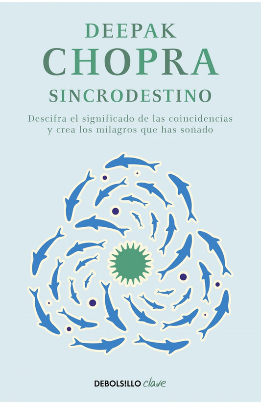 SINCRODESTINO | Deepak Chopra