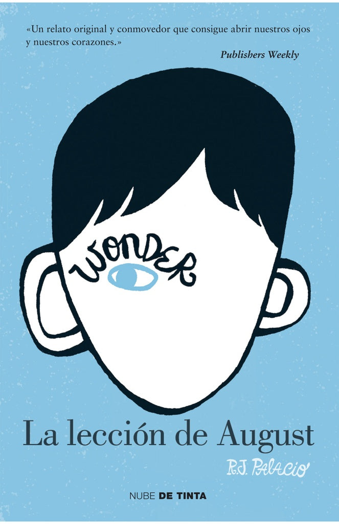 WONDER. LECCION DE AUGUST, LA | R.J. PALACIO