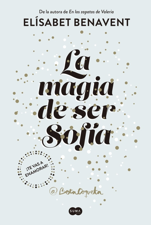 MAGIA DE SER SOFIA, LA (SOFIA 1) | Elísabet Benavent