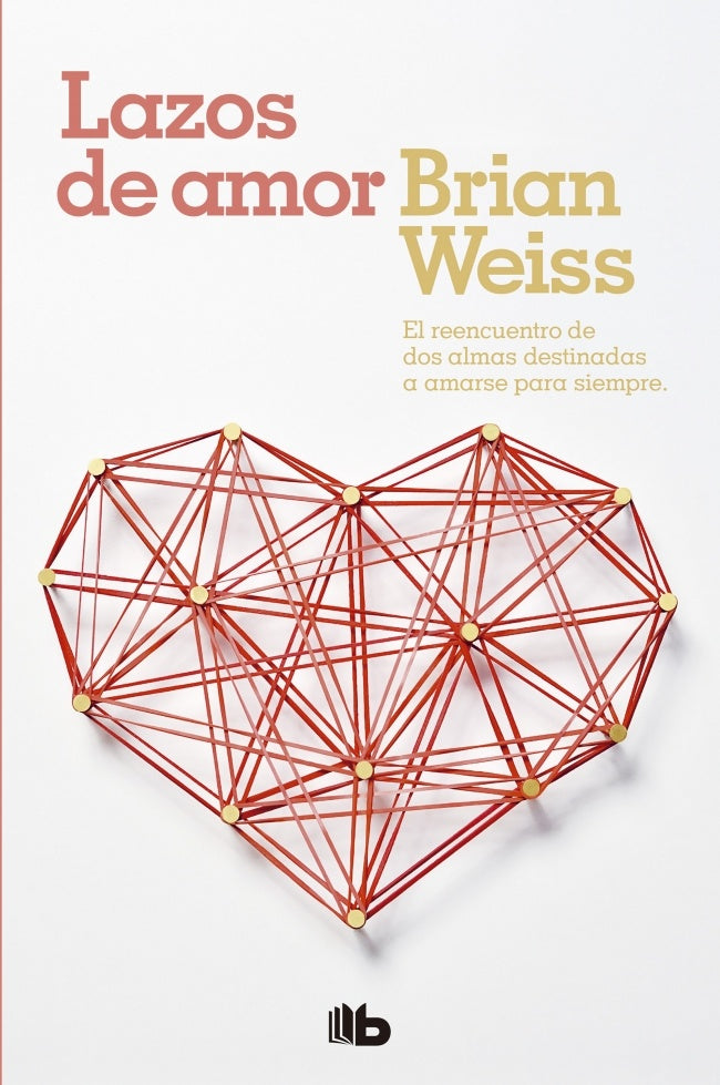 LAZOS DE AMOR | Brian Weiss