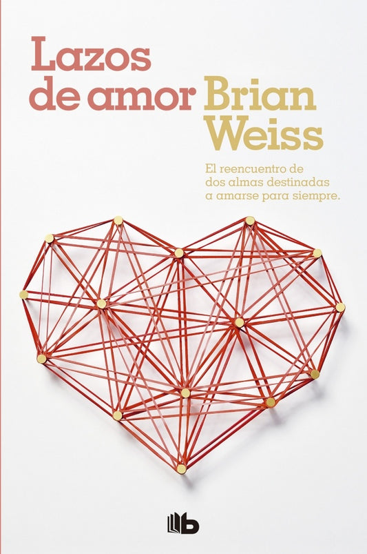 LAZOS DE AMOR | Brian Weiss