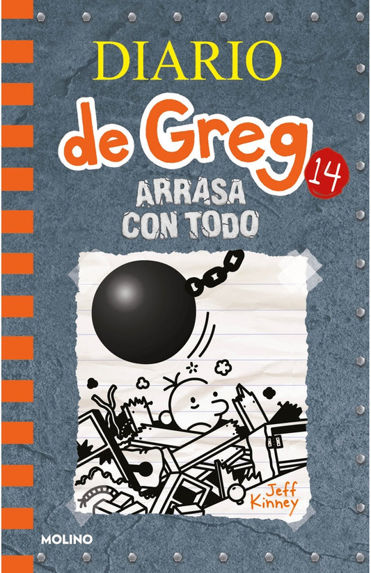 DIARIO DE GREG 14 (TB). ARRASA CON TODO | Jeff Kinney
