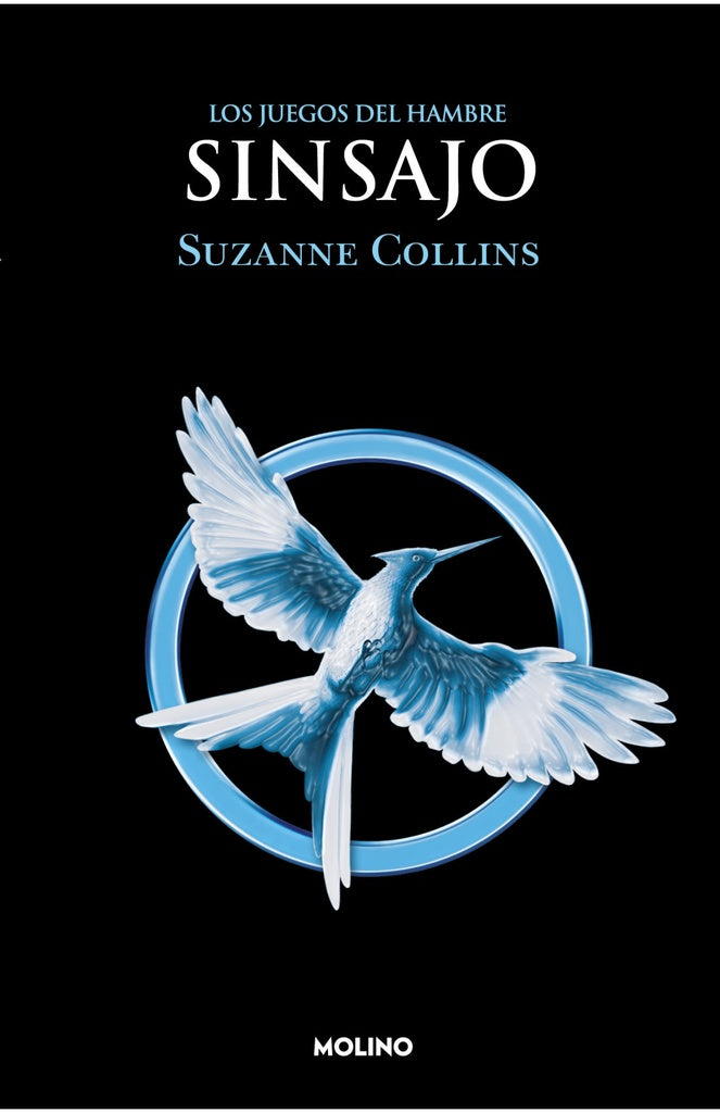 JUEGOS DEL HAMBRE 3. SINSAJO | SUZANNE COLLINS