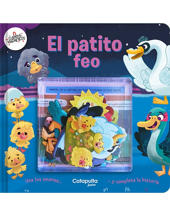 CUENTOS MAGNETICOS: EL PATITO FEO | Catapulta Editores