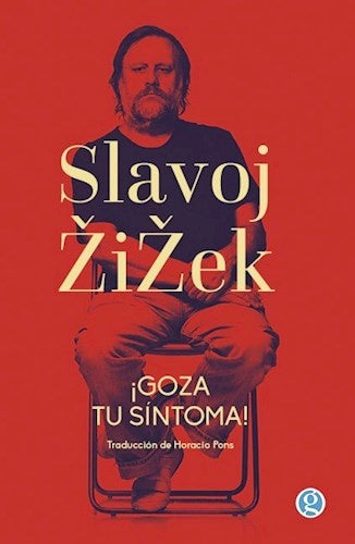 Goza tu síntoma | Slavoj Zizek
