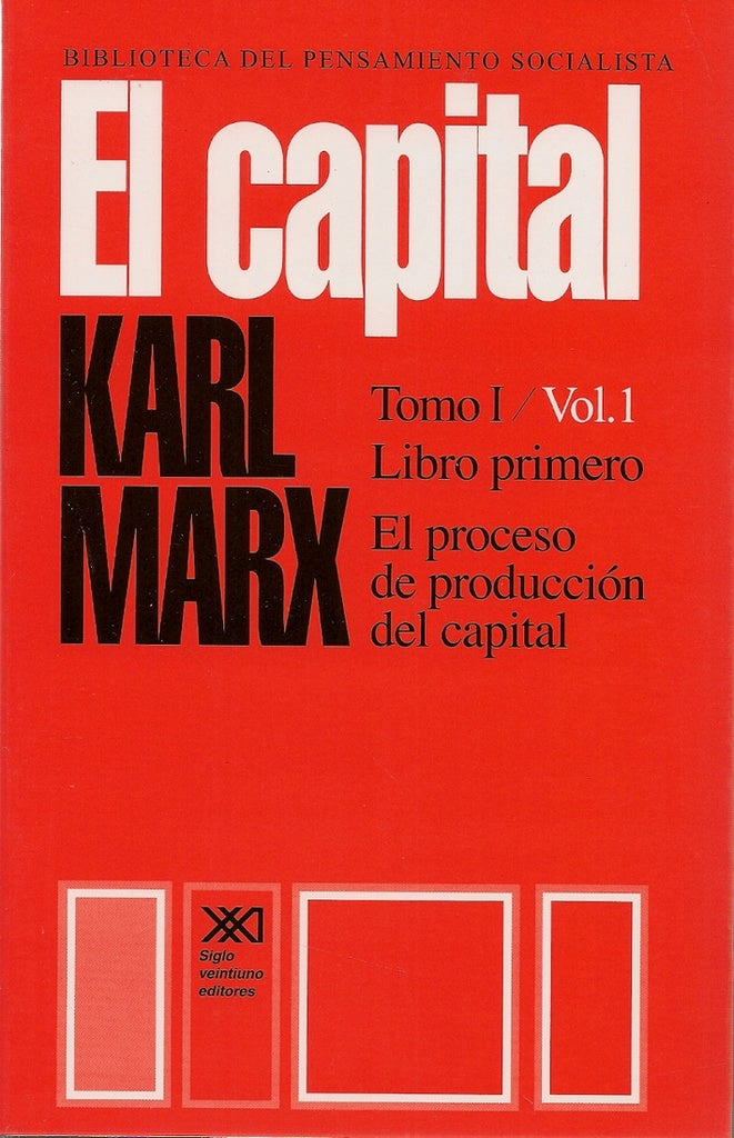 EL CAPITAL TOMO I. VOL 1 | KARL MARX