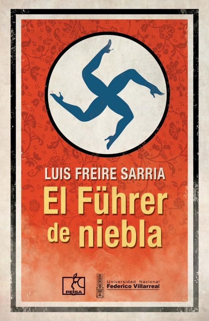 EL FÜHRER DE NIEBLA | Luis Freire Sarria