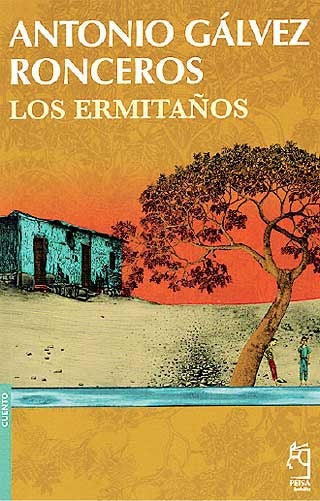 LOS ERMITAÑOS - Bolsillo | Antonio Gálvez Ronceros