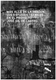Más allá de la imagen. Los estudios técnicos en el proyecto José Gil de Castro.