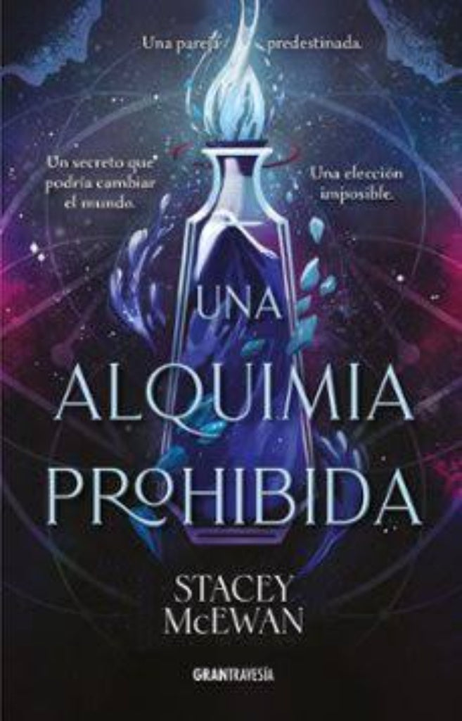 UNA ALQUIMIA PROHIBIDA | Stacey McEwan