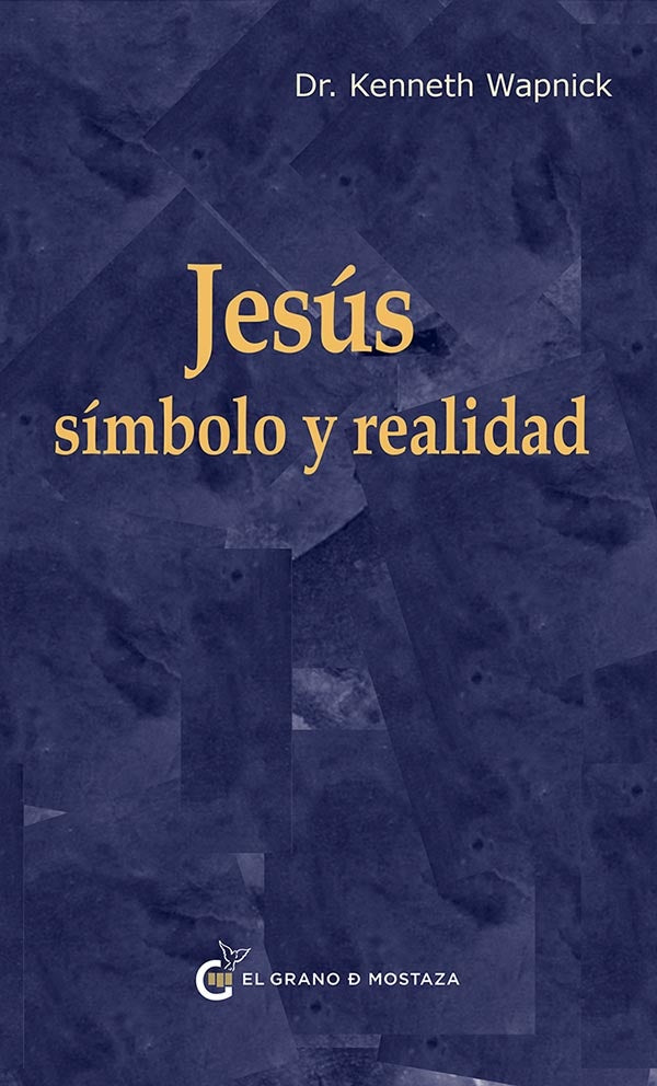 JESÚS: SÍMBOLO Y REALIDAD | WAPNICK KENNETH