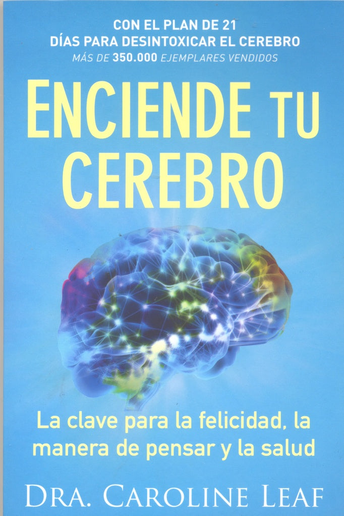 ENCIENDE TU CEREBRO | CAROLINE LEAF