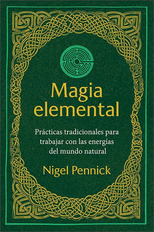 MAGIA ELEMENTAL | Nigel Pennick