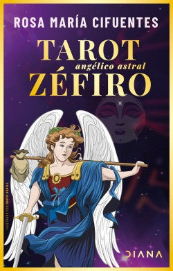 Tarot angélico astral Zéfiro | Rosa María Cifuentes Castañeda